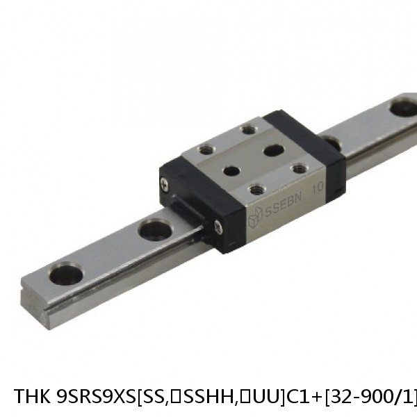 9SRS9XS[SS,​SSHH,​UU]C1+[32-900/1]LM THK Miniature Linear Guide Caged Ball SRS Series