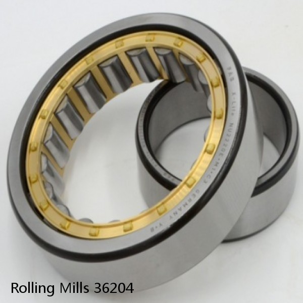 36204 Rolling Mills BEARINGS FOR METRIC AND INCH SHAFT SIZES