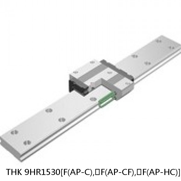 9HR1530[F(AP-C),​F(AP-CF),​F(AP-HC)]+[70-1600/1]L[F(AP-C),​F(AP-CF),​F(AP-HC)] THK Separated Linear Guide Side Rails Set Model HR