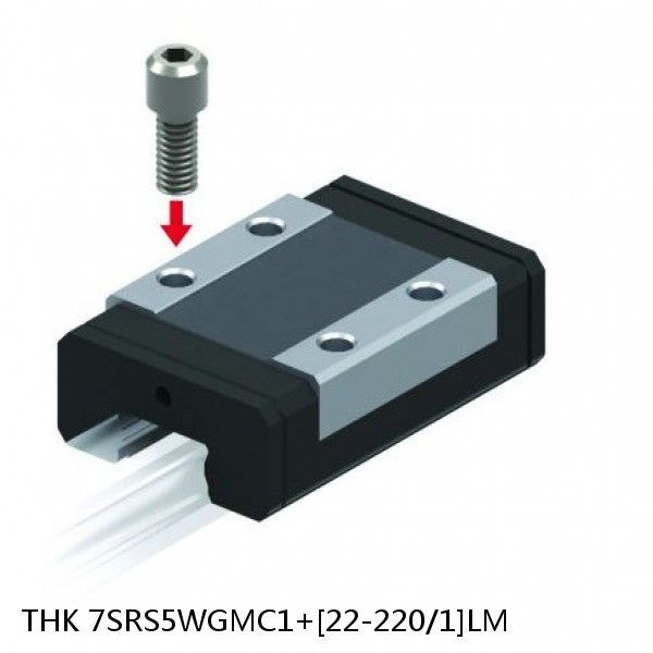 7SRS5WGMC1+[22-220/1]LM THK Miniature Linear Guide Full Ball SRS-G Accuracy and Preload Selectable