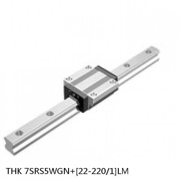7SRS5WGN+[22-220/1]LM THK Miniature Linear Guide Full Ball SRS-G Accuracy and Preload Selectable