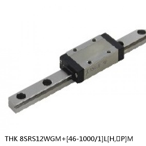8SRS12WGM+[46-1000/1]L[H,​P]M THK Miniature Linear Guide Full Ball SRS-G Accuracy and Preload Selectable