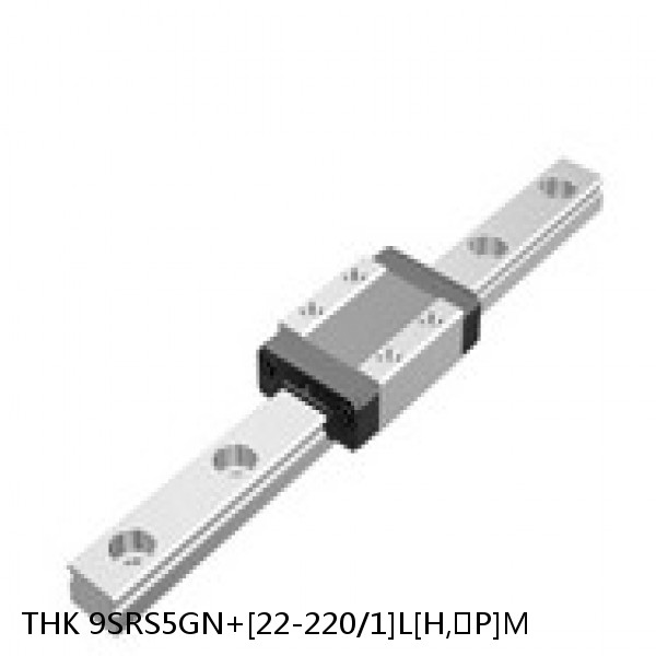 9SRS5GN+[22-220/1]L[H,​P]M THK Miniature Linear Guide Full Ball SRS-G Accuracy and Preload Selectable