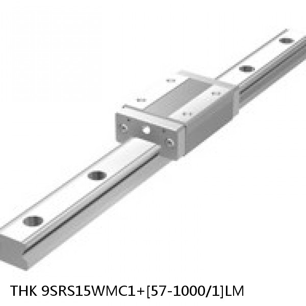 9SRS15WMC1+[57-1000/1]LM THK Miniature Linear Guide Caged Ball SRS Series