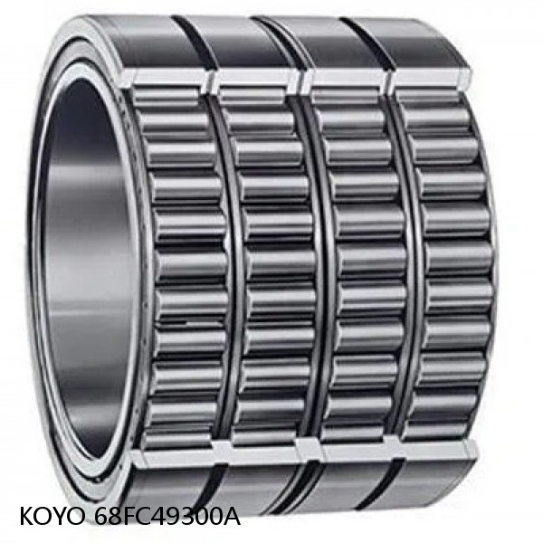 68FC49300A KOYO Four-row cylindrical roller bearings