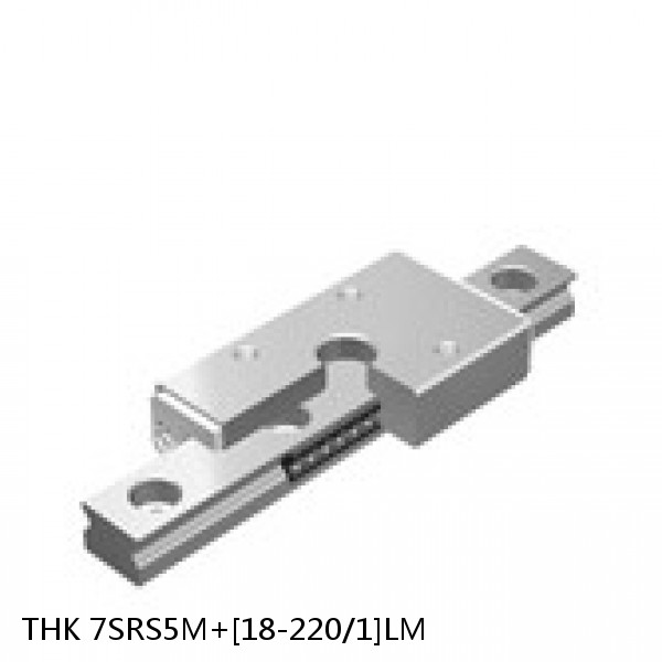 7SRS5M+[18-220/1]LM THK Miniature Linear Guide Caged Ball SRS Series